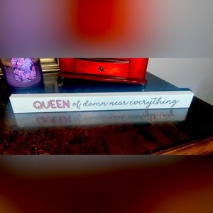 Queen of damn near everything little wooden sign